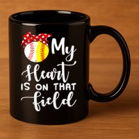 My Heart Is On That Field Baseball TShirt Softball Mom TShirt 11oz C Handle Ceramic Mug
