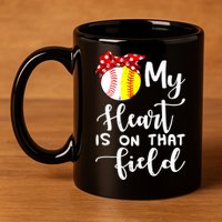 My Heart Is On That Field Baseball TShirt Softball Mom TShirt 11oz C Handle Ceramic Mug