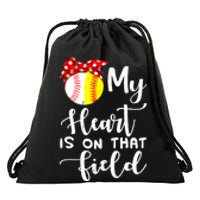 My Heart Is On That Field Baseball TShirt Softball Mom TShirt Drawstring Bag