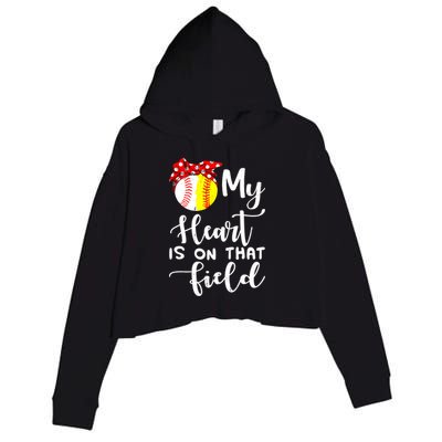My Heart Is On That Field Baseball TShirt Softball Mom TShirt Crop Fleece Hoodie