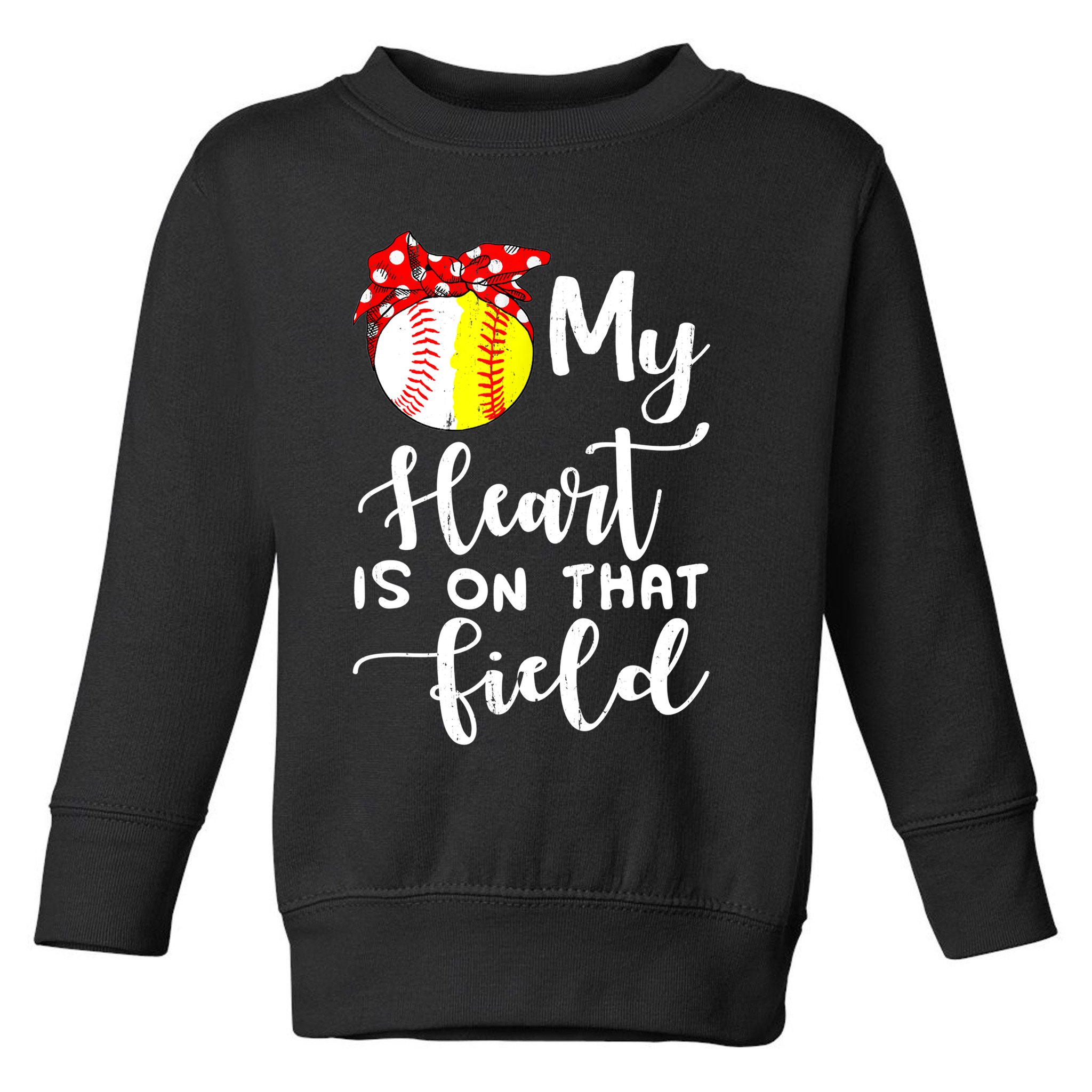 My Heart Is On That Field Baseball TShirt Softball Mom TShirt Toddler Sweatshirt