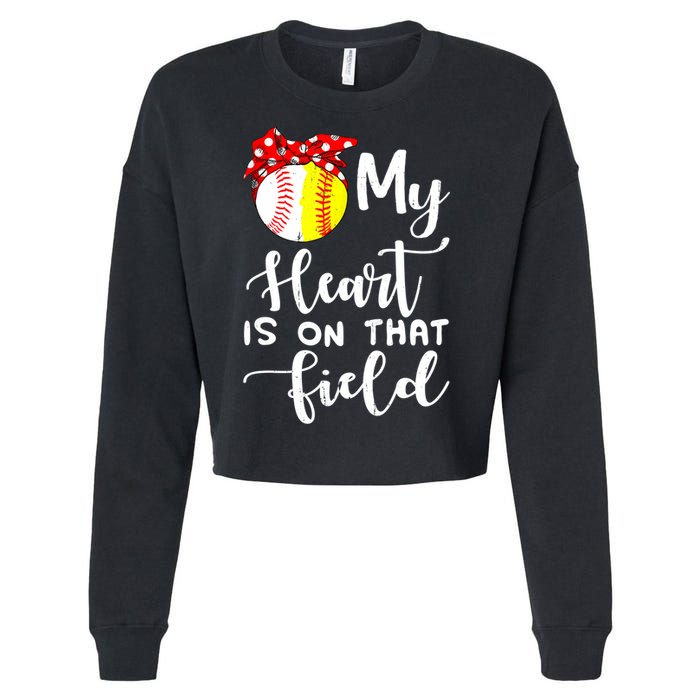 My Heart Is On That Field Baseball TShirt Softball Mom TShirt Cropped Pullover Crew
