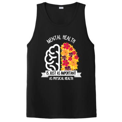 Mental Health Is Just As Important As Physical Health Funny Gift Cool Gift PosiCharge Competitor Tank