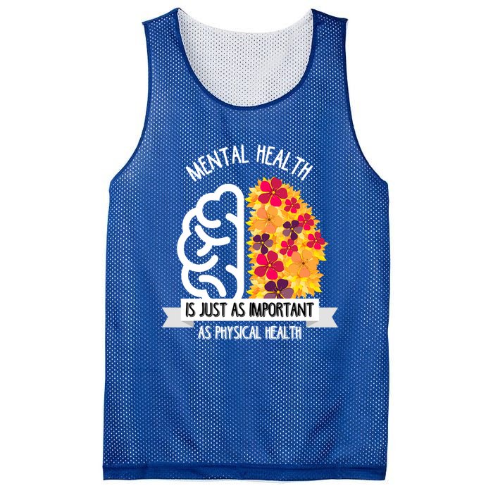 Mental Health Is Just As Important As Physical Health Funny Gift Cool Gift Mesh Reversible Basketball Jersey Tank