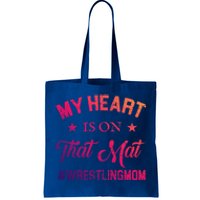 My Heart Is On That Mat Wrestling Mom Gift Tote Bag