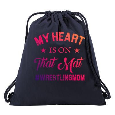 My Heart Is On That Mat Wrestling Mom Gift Drawstring Bag