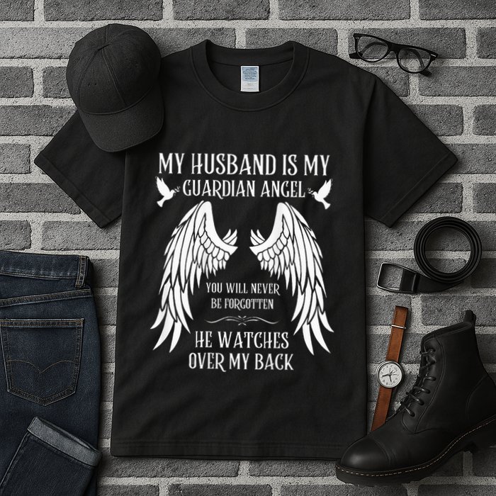 My Husband Is My Guardian Angel In Heaven Memory Memorial Tall T-Shirt