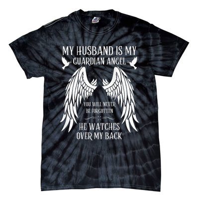 My Husband Is My Guardian Angel In Heaven Memory Memorial Tie-Dye T-Shirt