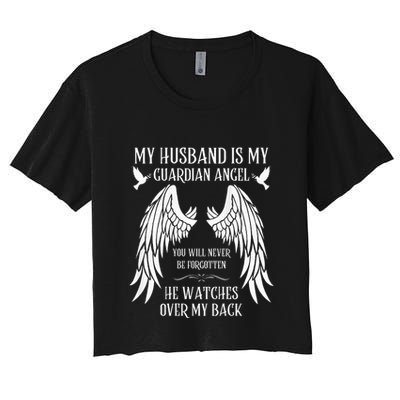 My Husband Is My Guardian Angel In Heaven Memory Memorial Crop Top