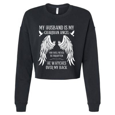 My Husband Is My Guardian Angel In Heaven Memory Memorial Cropped Pullover Crew