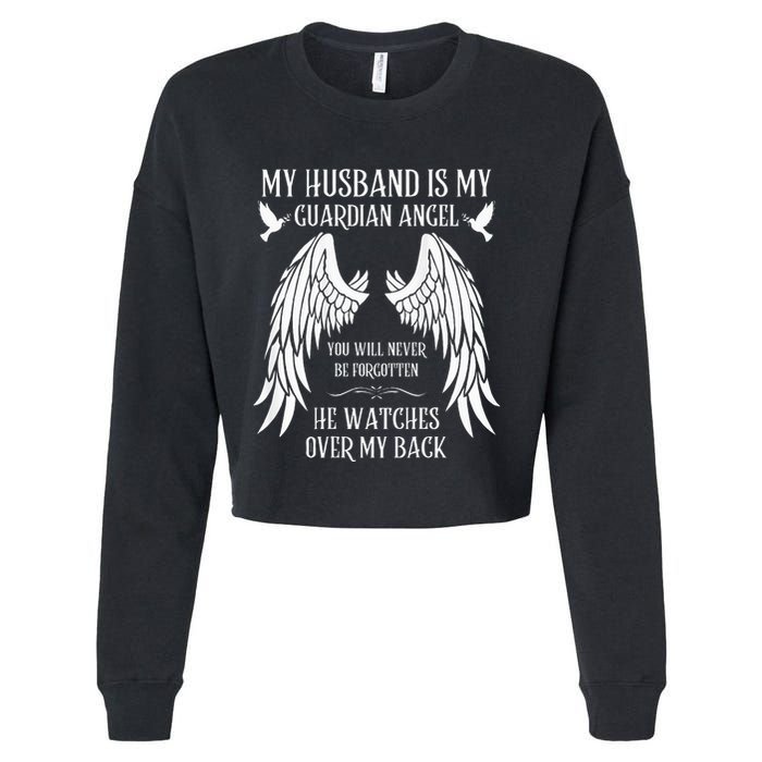 My Husband Is My Guardian Angel In Heaven Memory Memorial Cropped Pullover Crew