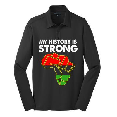 My History Is Strong Black History Month Great Gift Silk Touch Performance Long Sleeve Polo