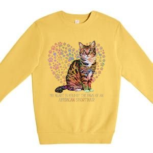 My Heart Is Held By The Paws Of An American Shorthair Cats Premium Crewneck Sweatshirt