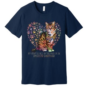 My Heart Is Held By The Paws Of An American Shorthair Cats Premium T-Shirt