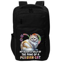 My Heart Is Held By The Paws Of A Persian Cat Cats Impact Tech Backpack