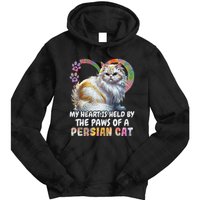 My Heart Is Held By The Paws Of A Persian Cat Cats Tie Dye Hoodie