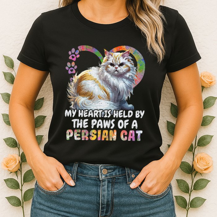 My Heart Is Held By The Paws Of A Persian Cat Cats Womens T-Shirt