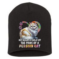 My Heart Is Held By The Paws Of A Persian Cat Cats Short Acrylic Beanie
