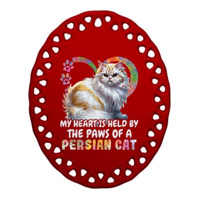 My Heart Is Held By The Paws Of A Persian Cat Cats Ceramic Oval Ornament