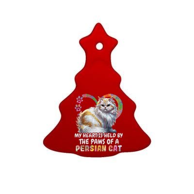 My Heart Is Held By The Paws Of A Persian Cat Cats Ceramic Tree Ornament