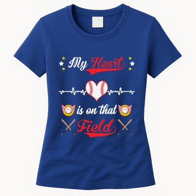 My Heart Is On That Field Baseball Lovers Meaningful Gift Womens T-Shirt