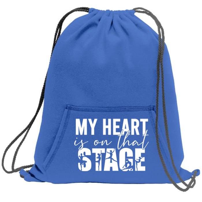 My Heart Is On That Stage Dance Mom Dancer Mama Life Gift Sweatshirt Cinch Pack Bag