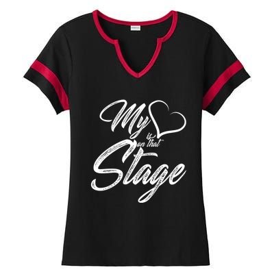 My Heart Is On That Stage Dance Recital Ballet Dance Mom Cute Gift Ladies Halftime Notch Neck Tee