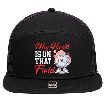 My Heart Is On That Field Baseball Gift 7 Panel Mesh Trucker Snapback Hat