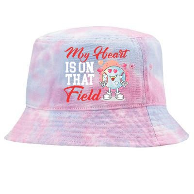 My Heart Is On That Field Baseball Gift Tie-Dyed Bucket Hat