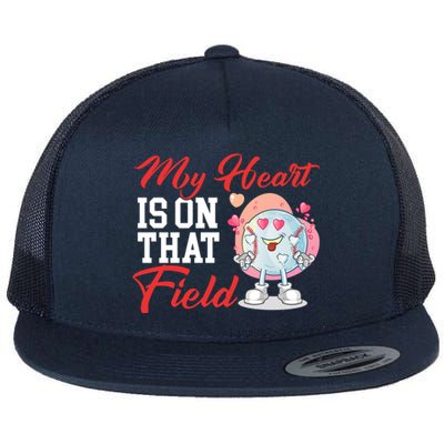 My Heart Is On That Field Baseball Gift Flat Bill Trucker Hat