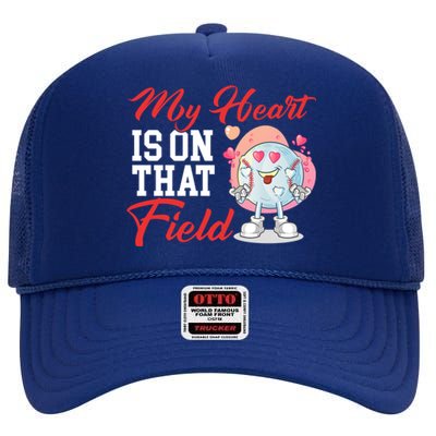 My Heart Is On That Field Baseball Gift High Crown Mesh Back Trucker Hat