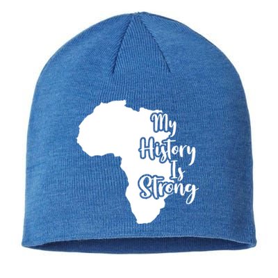 My History Is Strong Africa Blm Graphic Gift Sustainable Beanie