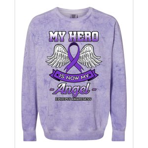 My Hero Is Now My Angel Epilepsy Awareness Purple Epileptic Funny Gift Colorblast Crewneck Sweatshirt