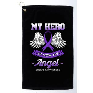 My Hero Is Now My Angel Epilepsy Awareness Purple Epileptic Funny Gift Platinum Collection Golf Towel