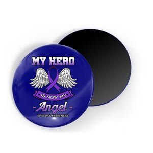 My Hero Is Now My Angel Epilepsy Awareness Purple Epileptic Funny Gift Magnet