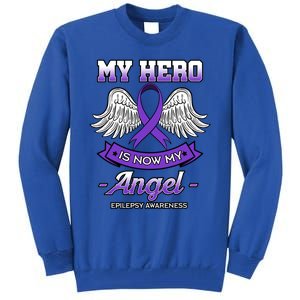 My Hero Is Now My Angel Epilepsy Awareness Purple Epileptic Funny Gift Tall Sweatshirt