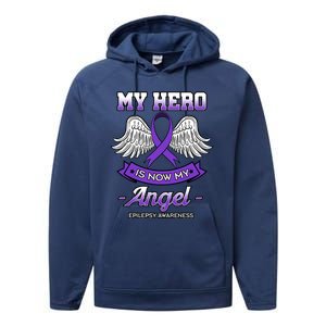 My Hero Is Now My Angel Epilepsy Awareness Purple Epileptic Funny Gift Performance Fleece Hoodie