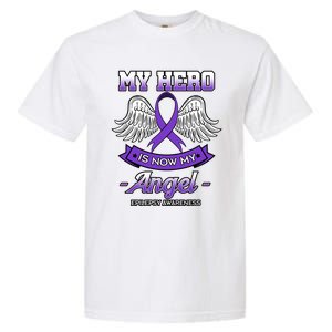 My Hero Is Now My Angel Epilepsy Awareness Purple Epileptic Funny Gift Garment-Dyed Heavyweight T-Shirt