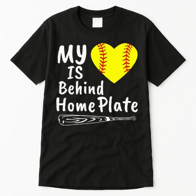 My Heart Is Behind Home Plate Softball Proud Mom Dad Tall T-Shirt
