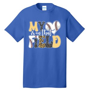 My Heart Is On That Field Tee Leopard Baseball Softball Mom Gift Tall T-Shirt