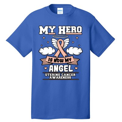 My Hero Is Now My Angel Uterine Cancer Awareness Warrior Cute Gift Tall T-Shirt