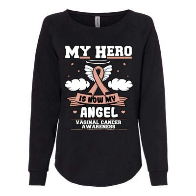 My Hero Is Now My Angel Vaginal Cancer Awareness Gift Idea Cute Gift Womens California Wash Sweatshirt