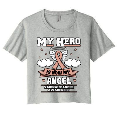 My Hero Is Now My Angel Vaginal Cancer Awareness Gift Idea Cute Gift Women's Crop Top Tee