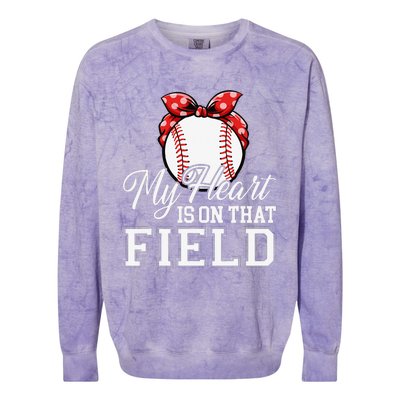 My Heart Is On That Field Baseball Mom Wife Colorblast Crewneck Sweatshirt