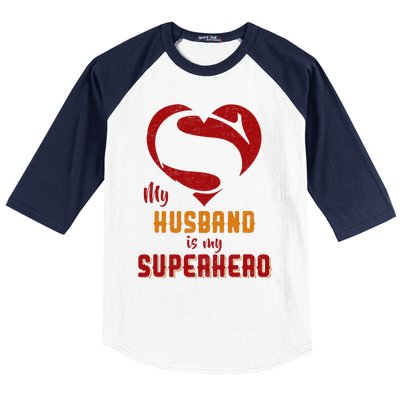 My Husband Is Superhero Gift Mother Father Day Baseball Sleeve Shirt