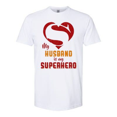 My Husband Is Superhero Gift Mother Father Day Softstyle CVC T-Shirt