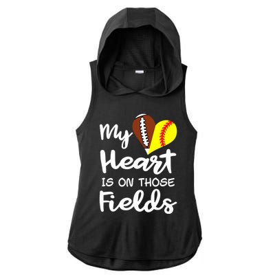 My Heart Is On Those Fields Football Softball Player Mom Gift Ladies PosiCharge Tri-Blend Wicking Draft Hoodie Tank