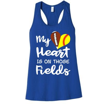 My Heart Is On Those Fields Football Softball Player Mom Gift Women's Racerback Tank