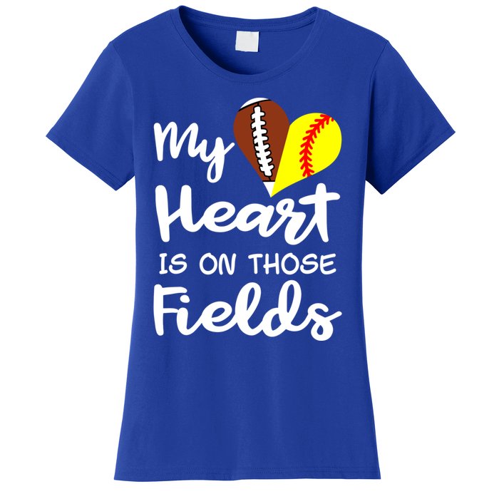 My Heart Is On Those Fields Football Softball Player Mom Gift Women's T-Shirt