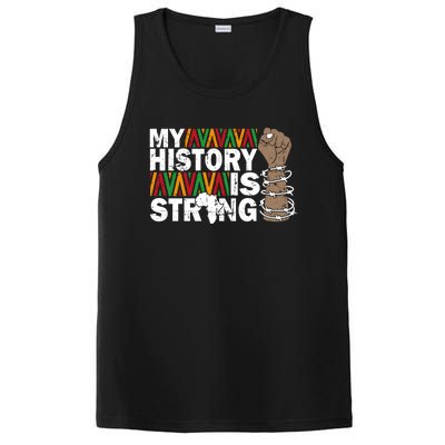 My History Is Strong African American Black Juneteenth Funny Gift PosiCharge Competitor Tank